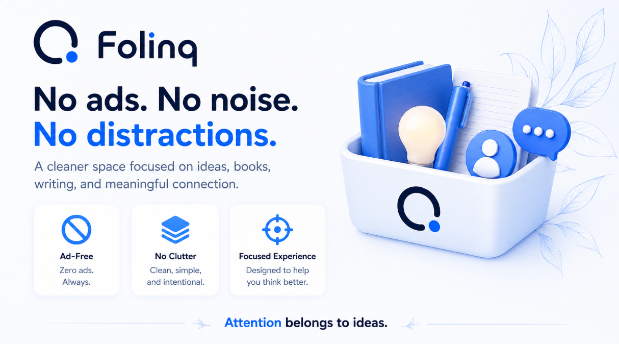 No ads. No noise. No distractions.
